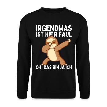 Dabbendes Faultier Spruch für Faulenzer - Unisex Pullover - Schwarz - Vorne - Alina (178cm) & Michal (187cm)