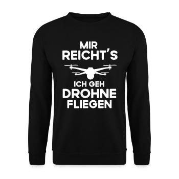 Mir Reichts Ich Geh Drohne Fliegen - Unisex Pullover - Schwarz - Vorne - Alina (178cm) & Michal (187cm)
