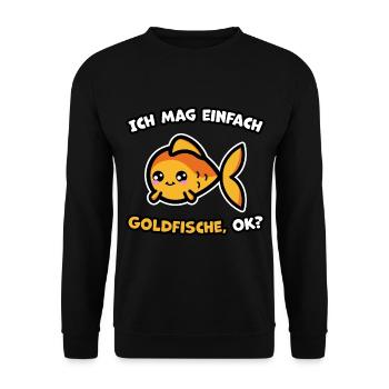Goldfisch Geschenkidee Spruch - Unisex Pullover - Schwarz - Vorne - Alina (178cm) & Michal (187cm)