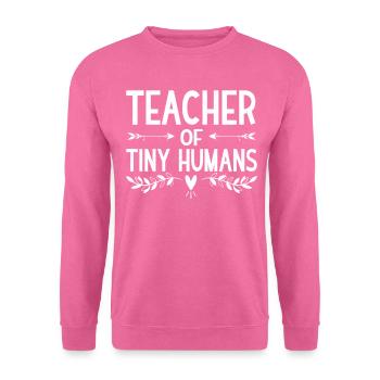 Professeur de Tiny Humans Kindergarten Lehrer - Sweat-shirt Unisexe - rose - Devant