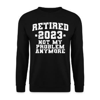 Retired 2023 Retirement Gift For Men & Women Funny - Unisex Sweatshirt - black - Front - Alina (178cm) & Michal (187cm)