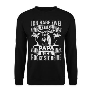 Surfen Wellenreiten Surfbrett Surfing Papa Surfer - Unisex Pullover - Schwarz - Vorne - Alina (178cm) & Michal (187cm)