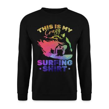 Surfeur d’eau C’est mon crazy surf shirt - Sweat-shirt Unisexe - noir - Devant - Alina (178cm) & Michal (187cm)