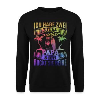 Surfen Wellenreiten Surfing Papa Surfbrett Surfer - Unisex Pullover - Schwarz - Vorne - Alina (178cm) & Michal (187cm)