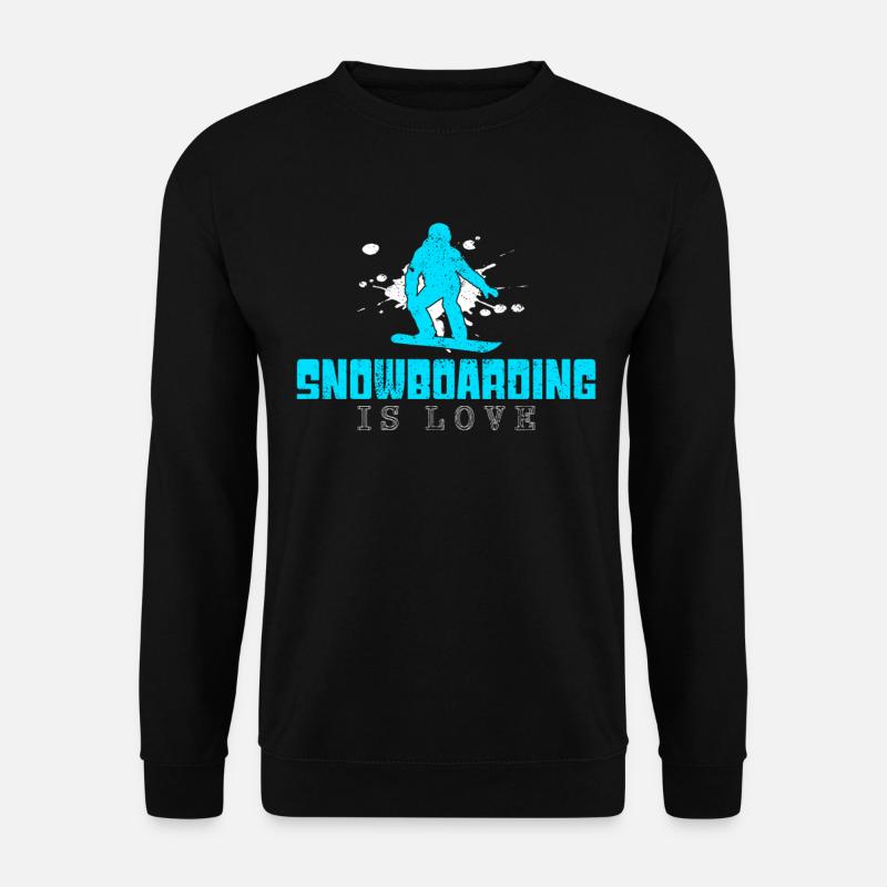 Snowboarding Spruch - Unisex Pullover - Schwarz
