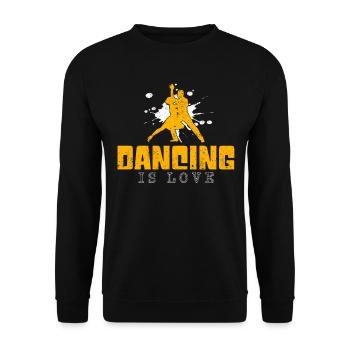 Tanzen Spruch - Unisex Pullover - Schwarz - Vorne - Alina (178cm) & Michal (187cm)