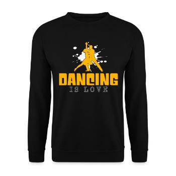 Tanzen Spruch - Unisex Pullover - Schwarz - Vorne - Alina (178cm) & Michal (187cm)
