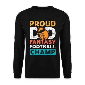 Fantasy Football Proud Dad Champ Sports Football - Unisex Sweatshirt - black - Front - Alina (178cm) & Michal (187cm)