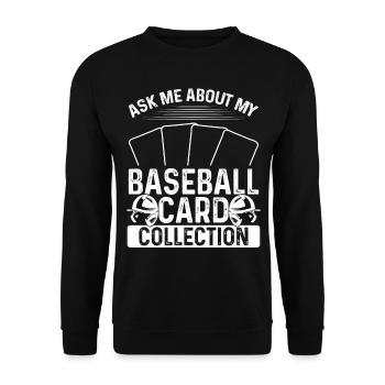 Collectionneur de cartes de baseball Posez-moi des questions sur ma carte - Sweat-shirt Unisexe - noir - Devant - Alina (178cm) & Michal (187cm)