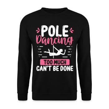 Pole Dance pour les femmes soyez une bonne Pole Dancer - Sweat-shirt Unisexe - noir - Devant - Alina (178cm) & Michal (187cm)