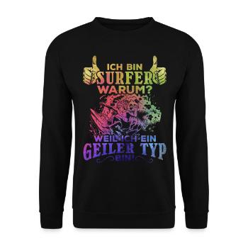 Ich bin Surfer Weil ich ein Geiler Surfer bin - Unisex Pullover - Schwarz - Vorne - Alina (178cm) & Michal (187cm)