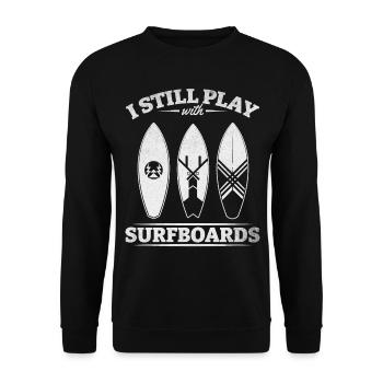 Wassersurfer Ich spiele immer noch mit - Unisex Pullover - Schwarz - Vorne - Alina (178cm) & Michal (187cm)