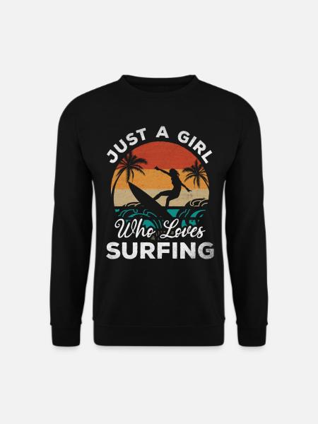 Surfing Girl - Nur ein Mädchen, das gerne surft - - Unisex Pullover - Schwarz