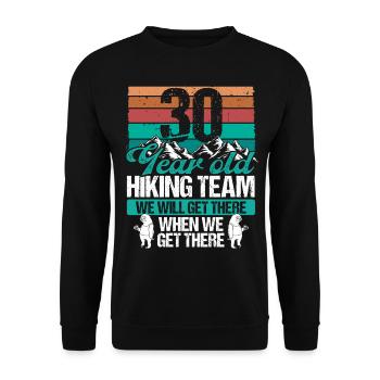 30 Birthday Sloth Hiking Mountains 30 Year Old - Unisex Pullover - Schwarz - Vorne - Alina (178cm) & Michal (187cm)