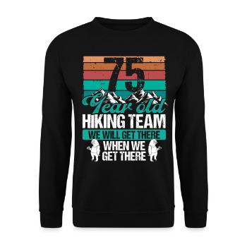 75 Birthday Sloth Hiking Mountains 75 Year Old - Unisex Pullover - Schwarz - Vorne - Alina (178cm) & Michal (187cm)