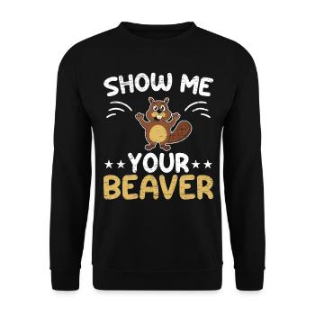 Show me your beaver wildlife animal dam rodent - Unisex Sweatshirt - black - Front - Alina (178cm) & Michal (187cm)