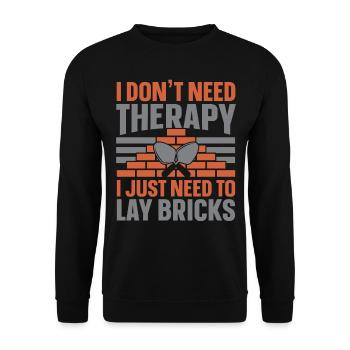 Ich brauche keine Therapie, ich muss nur Ziegel ve - Unisex Pullover - Schwarz - Vorne - Alina (178cm) & Michal (187cm)