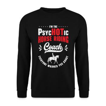 Instructeur d’équitation Drôle psychotique - Sweat-shirt Unisexe - noir - Devant - Alina (178cm) & Michal (187cm)