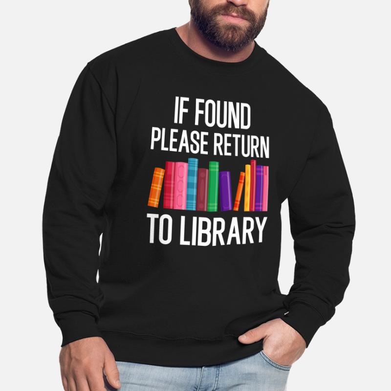 If Found Please Return to Library Unisex Pullover