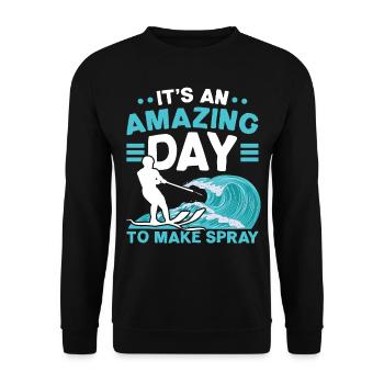 It's an amazing day to spray water ski z - Unisex Sweatshirt - black - Front - Alina (178cm) & Michal (187cm)