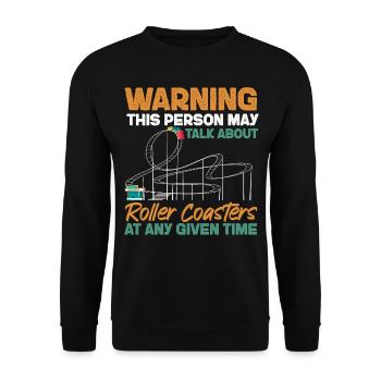Roller Coaster Warning This Person - Unisex Sweatshirt - black - Front - Alina (178cm) & Michal (187cm)