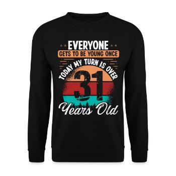 31 Year Old Birthday Idea for Men 31 Birthday - Unisex Sweatshirt - black - Front - Alina (178cm) & Michal (187cm)