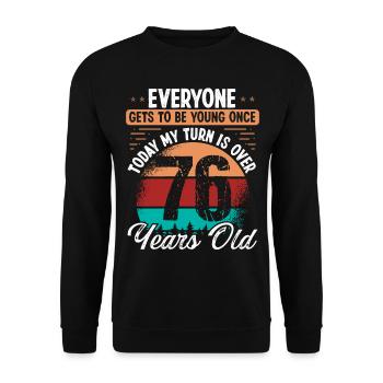 76 Year Old Birthday Idea for Men 76 Birthday - Unisex Sweatshirt - black - Front - Alina (178cm) & Michal (187cm)