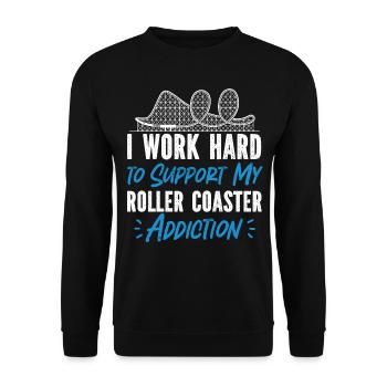 Roller Coaster I Work Hard To - Unisex Sweatshirt - black - Front - Alina (178cm) & Michal (187cm)