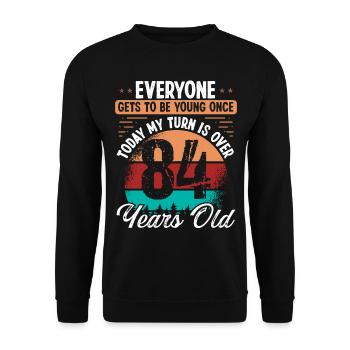 84 Year Old Birthday Idea for Men 84 Birthday - Unisex Sweatshirt - black - Front - Alina (178cm) & Michal (187cm)