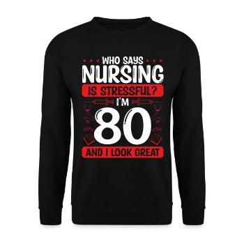 80 Birthday Nurses 80 Years Old Nurse for Work - Unisex Pullover - Schwarz - Vorne - Alina (178cm) & Michal (187cm)