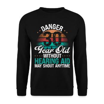 30 Birthday Idea Humor May Shout Funny 30 Year Old - Unisex Sweatshirt - black - Front - Alina (178cm) & Michal (187cm)
