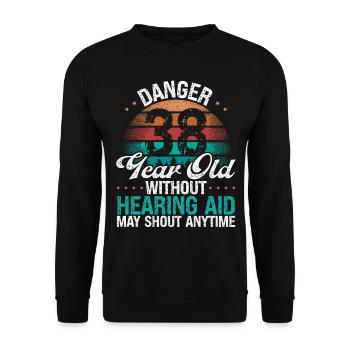 38 Birthday Idea Humor May Shout Funny 38 Year Old - Unisex Pullover - Schwarz - Vorne - Alina (178cm) & Michal (187cm)
