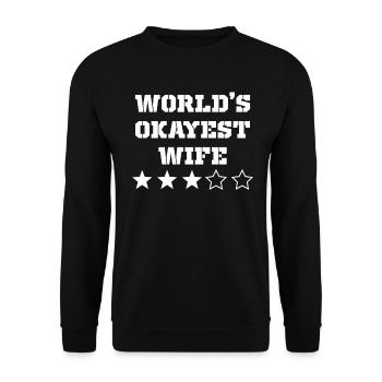 Worlds Okayest Wife Funny Wife - Unisex Sweatshirt - black - Front - Alina (178cm) & Michal (187cm)