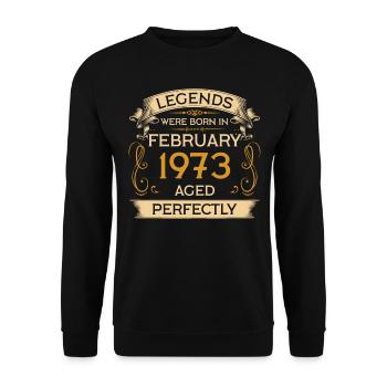 Les légendes d’anniversaire sont nées en février 1973 - Sweat-shirt Unisexe - noir - Devant - Alina (178cm) & Michal (187cm)