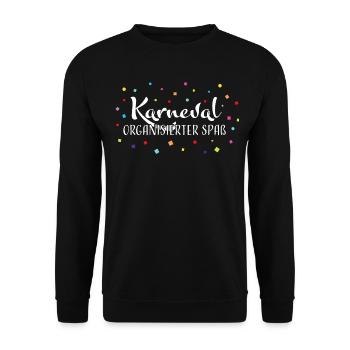 Karnevalsverein Karnevalsclique Karnevalist Narr - Unisex Pullover - Schwarz - Vorne - Alina (178cm) & Michal (187cm)