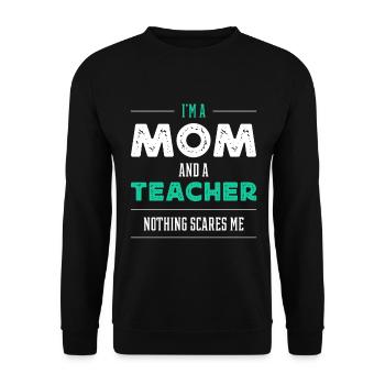 I'm A Mom And A Teacher - Women Mother Funny Gift - Unisex Sweatshirt - black - Front - Alina (178cm) & Michal (187cm)