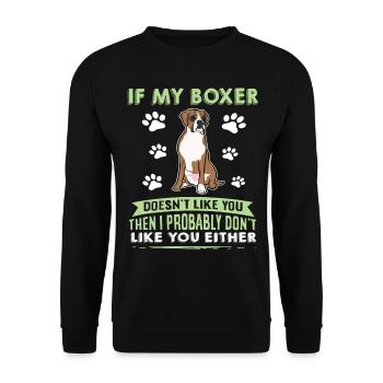 Dog Saying Boxer Design for Dog Lovers - Unisex Sweatshirt - black - Front - Alina (178cm) & Michal (187cm)