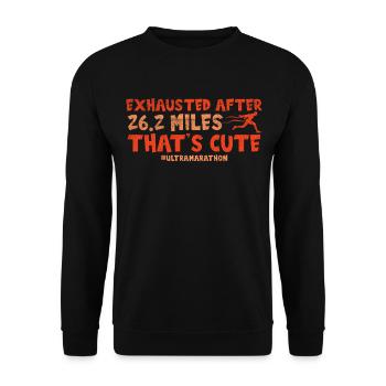 Épuisé après 26,2 miles Ultramarathon - Sweat-shirt Unisexe - noir - Devant - Alina (178cm) & Michal (187cm)