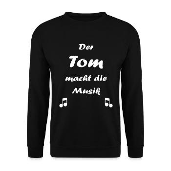 Der Tom macht die Musik. Sprichwort. Wortspiel. - Unisex Pullover - Schwarz - Vorne - Alina (178cm) & Michal (187cm)