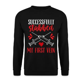 Nurse Successfully stabbed my first Vein Nurses - Unisex Pullover - Schwarz - Vorne - Alina (178cm) & Michal (187cm)