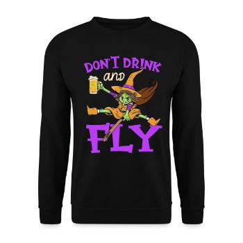 Hexe Halloween Party Motif Don't Drink And Fly - Unisex Pullover - Schwarz - Vorne - Alina (178cm) & Michal (187cm)