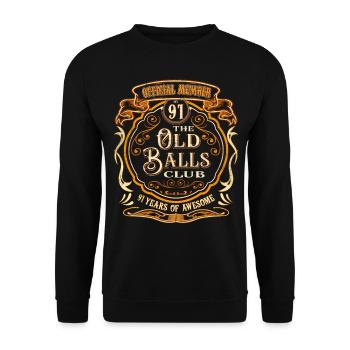 91 years The Old Balls Club 91st birthday - Unisex Sweatshirt - black - Front - Alina (178cm) & Michal (187cm)