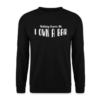 Nothing Scares Me I Own A Bar Funny Bar Owner - Unisex Sweatshirt - black - Front - Alina (178cm) & Michal (187cm)