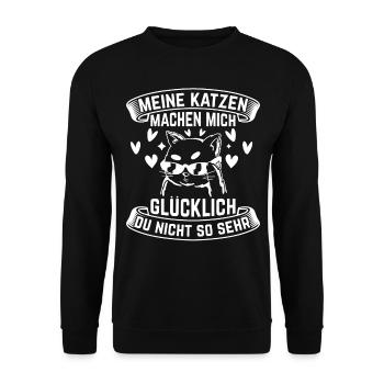 Meine Katzen machen mich Glücklich du nicht so se - Unisex Pullover - Schwarz - Vorne - Alina (178cm) & Michal (187cm)
