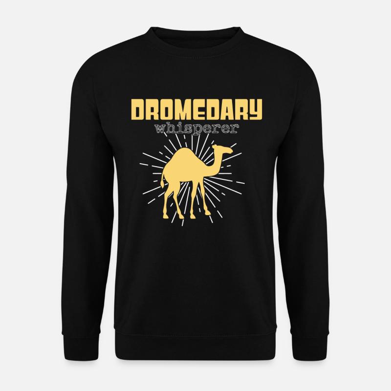 Dromedary Whisperer - Unisex Sweatshirt - black