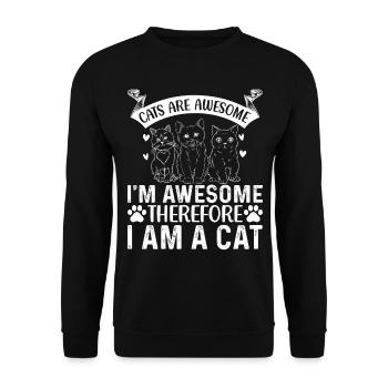 Cats are fantastic I'm fantastic, so - Unisex Sweatshirt - black - Front - Alina (178cm) & Michal (187cm)
