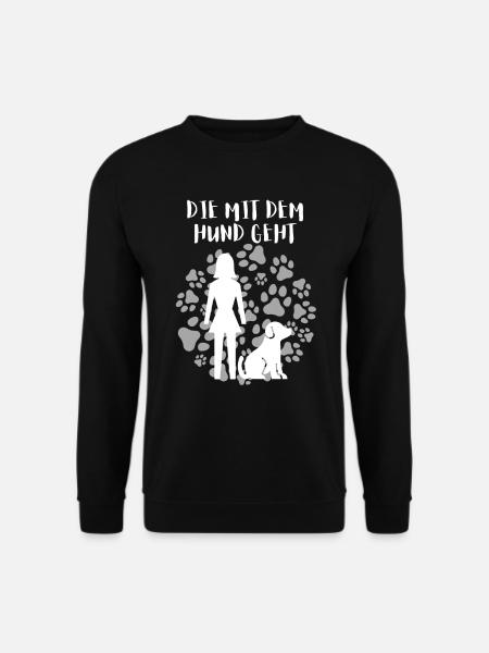 DIE MIT DEM HUND GEHT GASSI Hunde Spruch GESCHENK - Unisex Pullover - Schwarz
