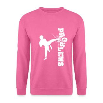 Problem Karate Kampfsportarten Kämpfen - Unisex Pullover - Pink - Vorne