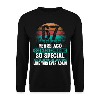 67 Birthday God made something special 67 Year Old - Unisex Pullover - Schwarz - Vorne - Alina (178cm) & Michal (187cm)