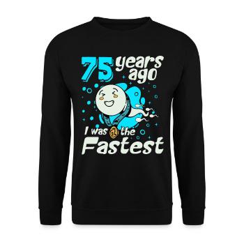 75 Years Ago I Was The Fastest 75. Geburtstag - Unisex Pullover - Schwarz - Vorne - Alina (178cm) & Michal (187cm)